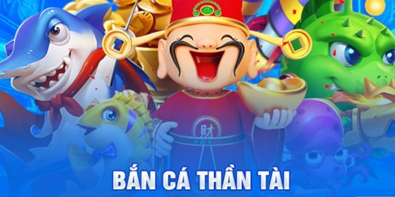 Vì sao bắn cá thần tài hút người chơi đến vậy?