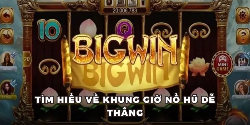 Khung giờ nổ hũ Vì sao cần quan tâm đến khung giờ nổ hũ?