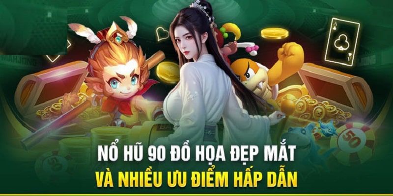nổ hũ 90 Cách chơi nổ hũ 90 hiệu quả và các thuật ngữ cần biết